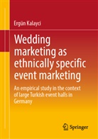 Ergün Kalayci - Wedding marketing as ethnically specific event marketing