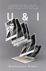 Nicholson Baker - U & I