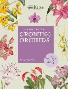 Royal Botanic Gardens Kew, Philip Seaton, Seaton Philip - The Kew Gardener's Guide to Growing Orchids: Volume 6