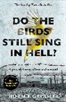 Horace Greasley - Do the Birds Still Sing in Hell?