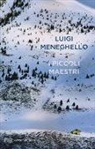 Luigi Meneghello - I piccoli maestri
