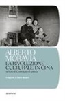 Alberto Moravia, Luca Clerici - La rivoluzione culturale in Cina. Ovvero il Convitato di pietra