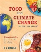 S L Bridle, S. L. Bridle - Food and Climate Change without the hot air