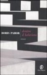 Boris Pahor - Dentro il labirinto