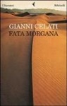 Gianni Celati - Fata Morgana