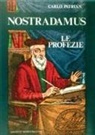 Carlo Patrian - Nostradamus. Le profezie