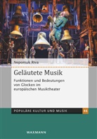 Nepomuk Riva - Geläutete Musik