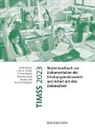 Christin Beese, Christin u a Beese, Donieta Jusufi, Martje Lott, Luise A Scholz, Luise A. Scholz... - TIMSS 2023
