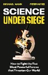 Peter Hotez, Michael Mann - Science Under Siege
