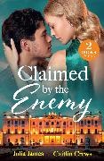 Crews Caitlin, James Julia - Claimed By The Enemy Her Enemy's Secret Son / to Have & to Hate (A Very Italian Scandal)