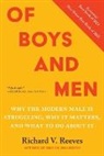 Richard Reeves, Richard V Reeves - Of Boys and Men