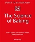 Matt Adlard - The Science of Baking