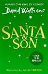 David Walliams, Stower Adam - Santa & Son