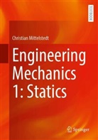 Christian Mittelstedt - Engineering Mechanics 1: Statics
