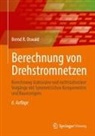 Bernd R Oswald, Bernd R. Oswald - Berechnung von Drehstromnetzen