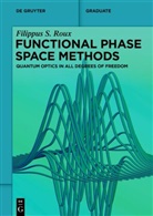 Filippus S Roux, Filippus S. Roux - Functional Phase Space Methods