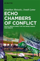 Jonah Lynne, Jonathan Matusitz - Echo Chambers of Conflict