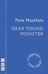 Pete Machale - Dear Young Monster