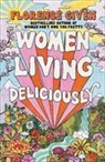 Florence Given - Women Living Deliciously