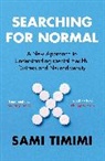 Dr Sami Timimi - Searching for Normal