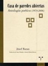 Jözef Baran - Casa de paredes abiertas : antología poética (1974-2006)