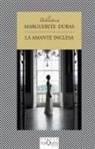 Marguerite Duras - La amante inglesa
