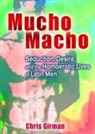 Chris Girman, Girman Chris - Mucho Macho