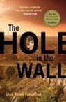 Lisa Rowe Fraustino - The Hole in the Wall