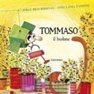 Jorge Rico Rodenas, Anna Laura Cantone - Tommaso il burlone