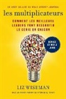 Liz Wiseman, Wiseman Liz - Les Multiplicateurs