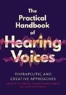 Mark Hopfenbeck, Isla Parker, Joachim Schnackenberg - The Practical Handbook of Hearing Voices