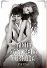 Eva Rossi - Minha namorada cornuda