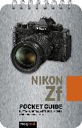 Rocky Nook - Nikon Zf: Pocket Guide