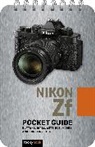 Rocky Nook - Nikon Zf: Pocket Guide