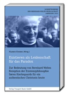 Markus Enders - Existieren als Leidenschaft für das Paradox