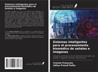Aditya Prasad Padhy, Prateek Pratyasha - Sistemas inteligentes para el procesamiento biomédico de señales e imágenes