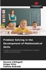 Fabíola Andrade, Dayana Chillogalli, Ginger Ortiz - Problem Solving in the Development of Mathematical Skills