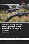 Tawite Vusayiro Floribert - Critical study of the management of the Kinshasa zoological garden