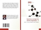 Jalal Isaad - Exercices corrigés de chimie organique - 2