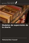 Mohamed Ben Youssef - Modelos de supervisión de la sharia