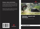 Marcel Ngirinshuti - Humans, nature and divinities