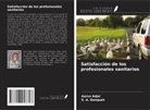 Aaron Adjei, S. A. Danquah - Satisfacción de los profesionales sanitarios