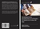 Sohail Cheema, Muhammad Hanif - Variabilidad de las precipitaciones en el Punyab y su impacto en el cultivo del trigo