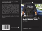 Poppy Anne Macky - La percepción pública de la policía en las zonas rurales