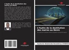 Oyekonle Babatonde Benedictus Oyebissi - L'hydre de la destitution des maires au Bénin