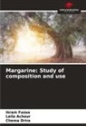 Leila Achour, Chema Drira, Ikram Fazaa - Margarine: Study of composition and use