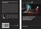 Sara Alves - La presencia de los cineastas en los documentales