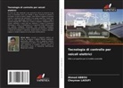 Ahmed Abbou, Chaymae Laoufi - Tecnologia di controllo per veicoli elettrici