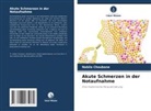 Nabila Choubane - Akute Schmerzen in der Notaufnahme