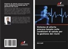 Amr Jadi - Sistema di allerta precoce basato sulle condizioni di salute per la gestione dei rischi